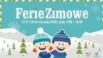 Ferie zimowe w Cieszynie z Domem Narodowym